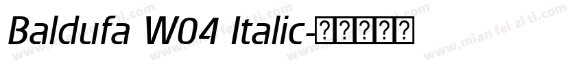 Baldufa W04 Italic字体转换